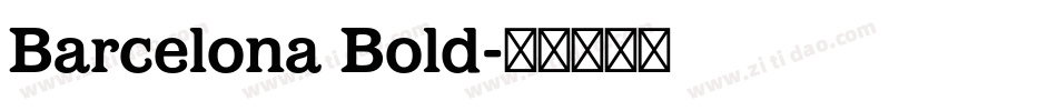 Barcelona Bold字体转换